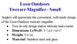 Loon Outdoors Tweezer Magnifier Fishing Tool  
