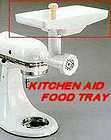 KitchenAid Stand Mixer Food Tray Add On for Grinder  