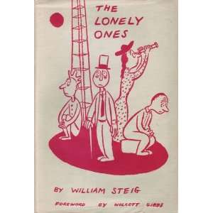  The Lonely Ones. William. Steig Books