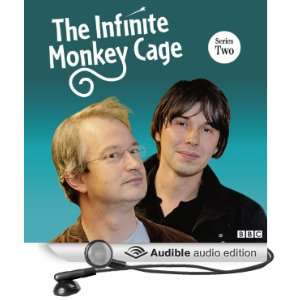 Infinite Monkey Cage (Complete, Series 2) [Unabridged] [Audible Audio 