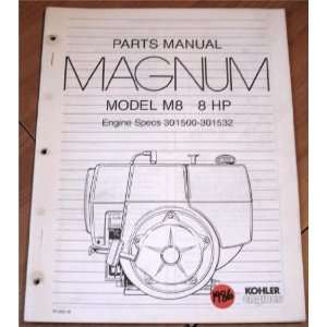   Manual Magnum Model M8 8HP Engine Specs 301500 301432 Kohler Books